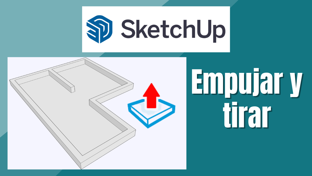 Tutorial Sketchup C Mo Usar La Herramienta Empujar Tirar Formaci N En Sketchup